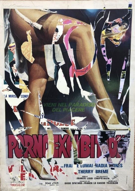 DECOLLAGE MANIFESTO ORIGINALE  ANTONIO  DEODATO ' PORNOEXHIBITION  '  dimensioni L 100 x H 140 cm.